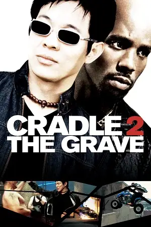 Cradle 2 the grave - vegamovies, Vegamovies0.com