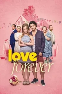 Love forever - vegamovies, Vegamovies0.com