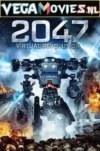 2047 virtual revolution 2016 - vegamovies, Vegamovies0.com