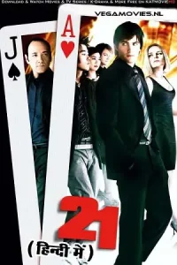 21 the movie 2008 hindi dubbed - vegamovies, Vegamovies0.com