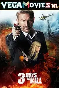 3 days to kill 2014 hindi dubbed - vegamovies, Vegamovies0.com