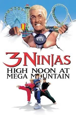 3 ninjas high noon at mega mountain - vegamovies, Vegamovies0.com