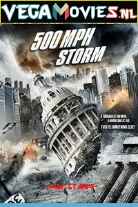 500 mph storm - vegamovies, Vegamovies0.com