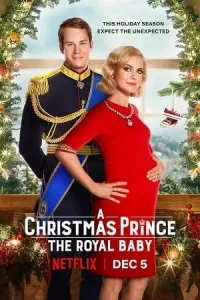 A christmas prince the royal baby 2019 posters - vegamovies, Vegamovies0.com