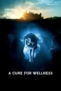 A cure for wellness 2016 movie poster - vegamovies, Vegamovies0.com