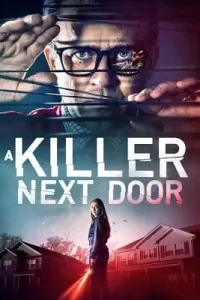 A killer next door 2020 - vegamovies, Vegamovies0.com