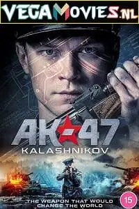 Ak 47 aka kalashnikov 2020 - vegamovies, Vegamovies0.com