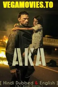 Aka 2023 full movie hindi dubbed - vegamovies, Vegamovies0.com