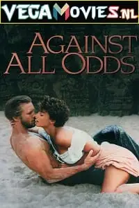 Against all odds 1984 - vegamovies, Vegamovies0.com