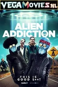 Alien addiction 2018 - vegamovies, Vegamovies0.com