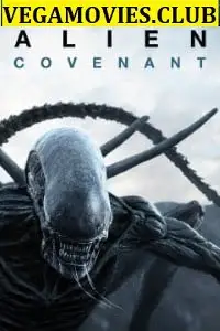 Aliencovenant9 - vegamovies, Vegamovies0.com