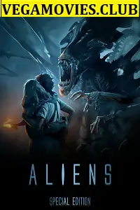 Aliens 1986 - vegamovies, Vegamovies0.com