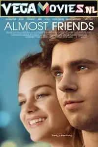 Almost friends 2016 - vegamovies, Vegamovies0.com