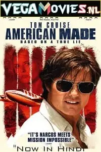 American made - vegamovies, Vegamovies0.com