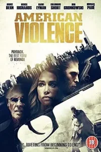 American violence 2017 - vegamovies, Vegamovies0.com