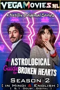 An astrological guide for broken hearts - vegamovies, Vegamovies0.com