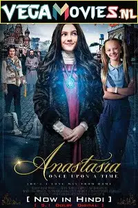 Anastasia 2019 hindi dubbed - vegamovies, Vegamovies0.com