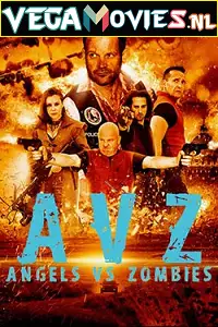 Angels vs zombies - vegamovies, Vegamovies0.com