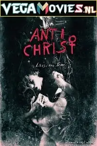 Antichrist 2009 poster - vegamovies, Vegamovies0.com