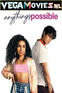 Anythings possible - vegamovies, Vegamovies0.com