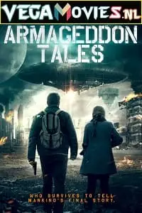 Armageddon tales 2021 - vegamovies, Vegamovies0.com