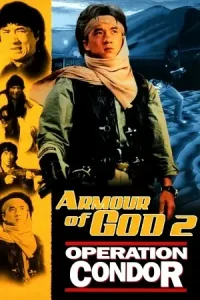 Armour of god 2 operation condor - vegamovies, Vegamovies0.com