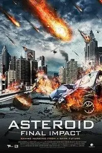 Asteroid final impact - vegamovies, Vegamovies0.com