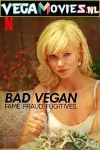 Bad vegan4 fame fraudfugitives - vegamovies, Vegamovies0.com