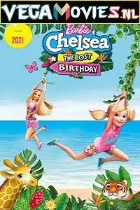 Barbie chelsea the lost birthday 2021 - vegamovies, Vegamovies0.com