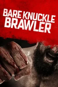 Bare knuckle brawler - vegamovies, Vegamovies0.com