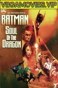 Batman soul of the dragon 2021 - vegamovies, Vegamovies0.com