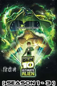 Ben 10 ultimate alien - vegamovies, Vegamovies0.com