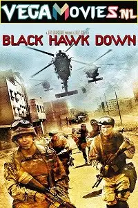 Black hawk down 2001 - vegamovies, Vegamovies0.com