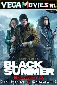 Black summer s02 hindi dubbed - vegamovies, Vegamovies0.com