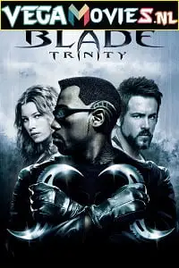 Blade trinity 2004 hindi - vegamovies, Vegamovies0.com