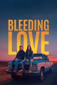 Bleeding love - vegamovies, Vegamovies0.com