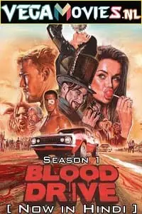 Blood drive s01 hindi dubbed - vegamovies, Vegamovies0.com