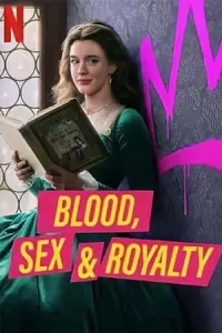 Blood sex royalty 2022 season 1 poster - vegamovies, Vegamovies0.com