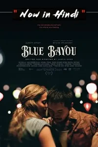 Blue bayou hindi dubbed - vegamovies, Vegamovies0.com