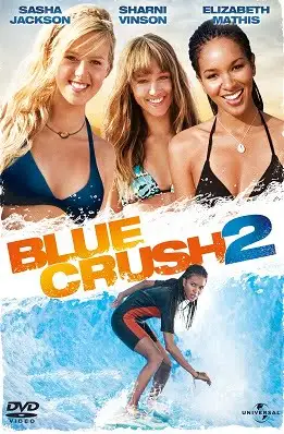 Blue crush 2 2011 - vegamovies, Vegamovies0.com