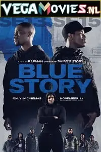 Blue story - vegamovies, Vegamovies0.com