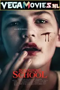 Boarding school 2018 - vegamovies, Vegamovies0.com