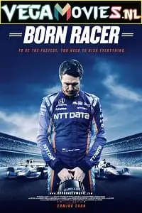 Born racer 2018 - vegamovies, Vegamovies0.com