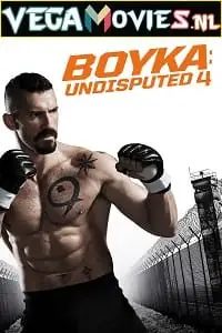 Boyka undisputed 4 - vegamovies, Vegamovies0.com