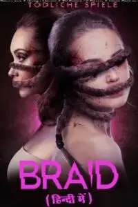 Braid 2019 full movie hindi dubbed - vegamovies, Vegamovies0.com