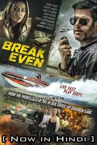 Break even - vegamovies, Vegamovies0.com