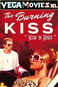 Burning kisss - vegamovies, Vegamovies0.com