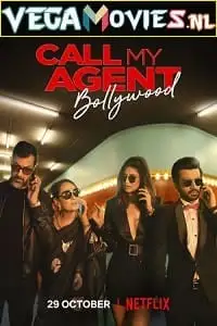 Call my agent bollywood seres - vegamovies, Vegamovies0.com