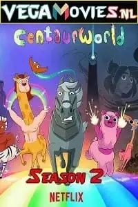 Centaurworld 1 - vegamovies, Vegamovies0.com