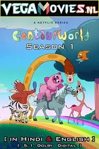 Centaurworld netflix - vegamovies, Vegamovies0.com